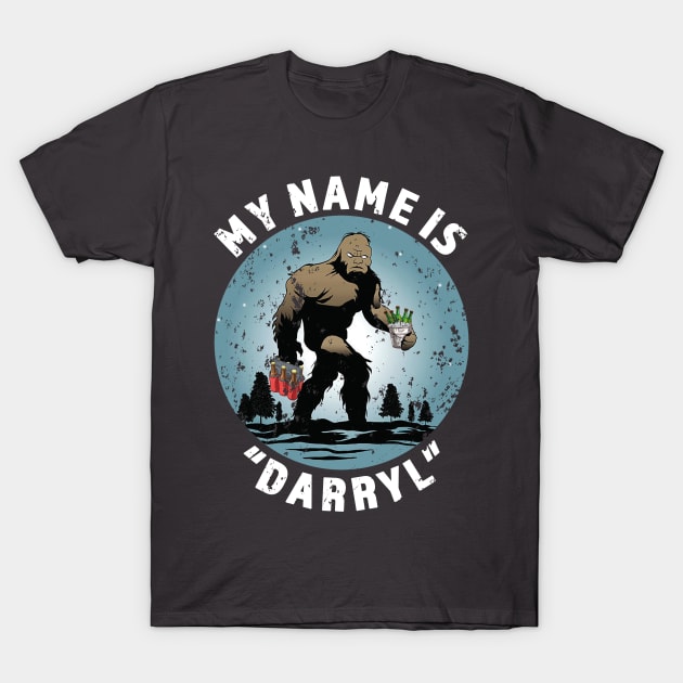 My Name Is "Darryl" - With Beer T-Shirt by RKP'sTees